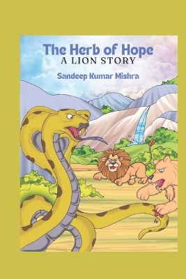 Herb of Hope: A Lion's Story: A Lion's Story