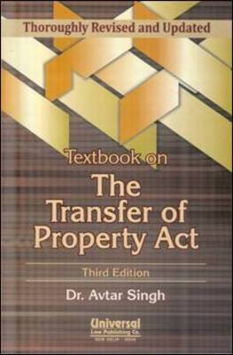Thoroughly Revised and Updated Textbook on the Transfer of Property Act 3rd edition