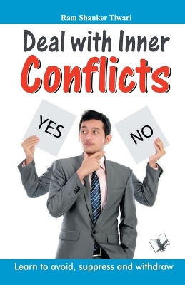 Deal with Inner Conflicts: Learn to Avoid, Suppress and Withdraw
