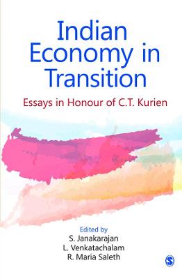 Indian Economy in Transition: Essays in Honour of C.T. Kurien