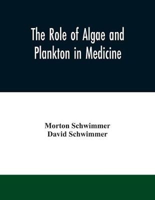 role of algae and plankton in medicine