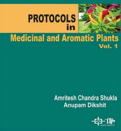 Protocols In Medicinal And Aromatic Plants