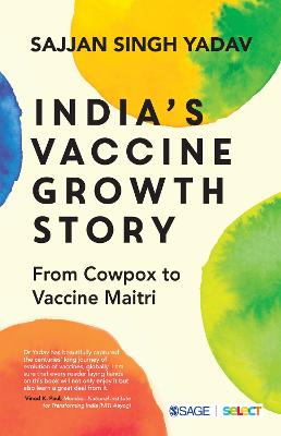 Indias Vaccine Growth Story: From Cowpox to Vaccine Maitri