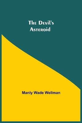 Devil's Asteroid