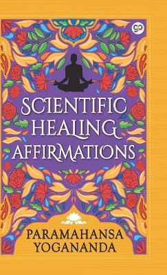 Scientific Healing Affirmations