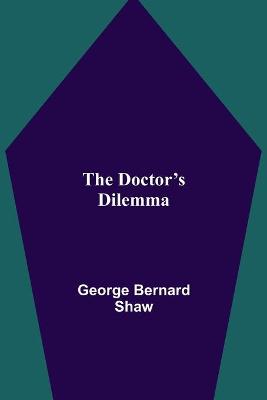 Doctor's Dilemma