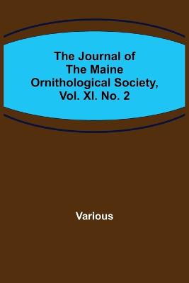 Journal of the Maine Ornithological Society, Vol. XI. No. 2