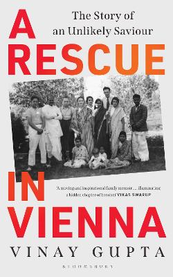 Rescue in Vienna: The Unlikely Story of a Saviour