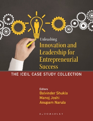 Unleashing Innovation and Leadership for Entrepreneurial Success: The ICEIL  Case Study Collection