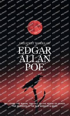 Greatest Works of Edgar Allan Poe - Including The Raven, The Fall of the  House of Usher, The Murders in the Rue Morgue and more (Grapevine Edition)
