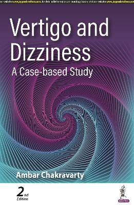 Vertigo and Dizziness: A Case-based Study 2nd Revised edition