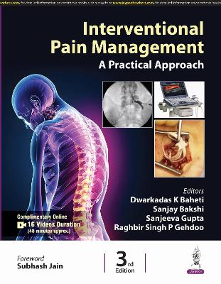 Interventional Pain Management: A Practical Approach 3rd Revised edition