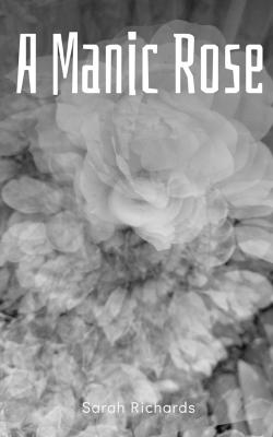 Manic Rose