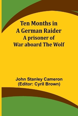 Safety First Club fights fire: A prisoner of war aboard the Wolf