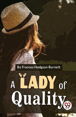Lady Of Quality