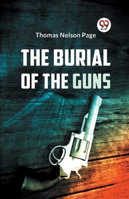 Burial of the Guns