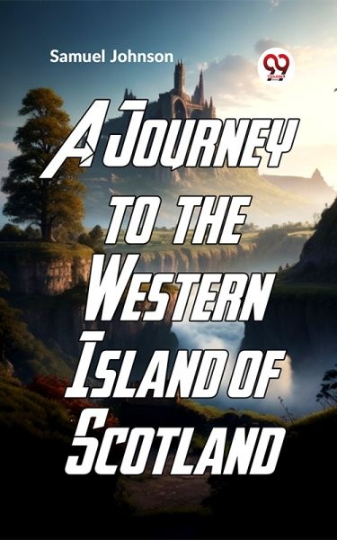 Journey To The Western Islands Of Scotland