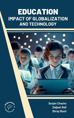 Education Impact of Globalization and Technology: Impact of Globalization and Technology