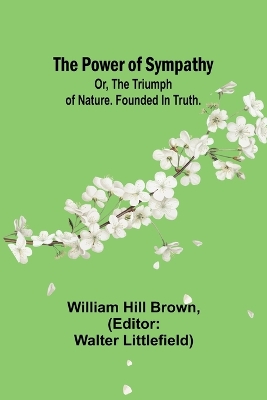 Silent Shore: A Romance (Edition1): or, The triumph of nature. Founded in truth.