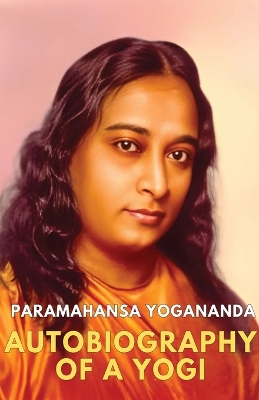 Autobiography of a Yogi (Editionfirst)