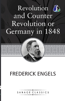 Revolution and Counter Revolution Or Germany in 1848
