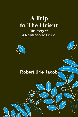 Humoresques (Edition1): The Story of a Mediterranean Cruise