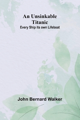 Potterism: A Tragi-Farcical Tract (Edition1): Every Ship its own Lifeboat