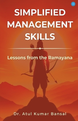 Simplified Management Skills  Lessons from the Ramayana