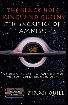 Black Hole Kings & Queens - The Sacrifice of Amnesse