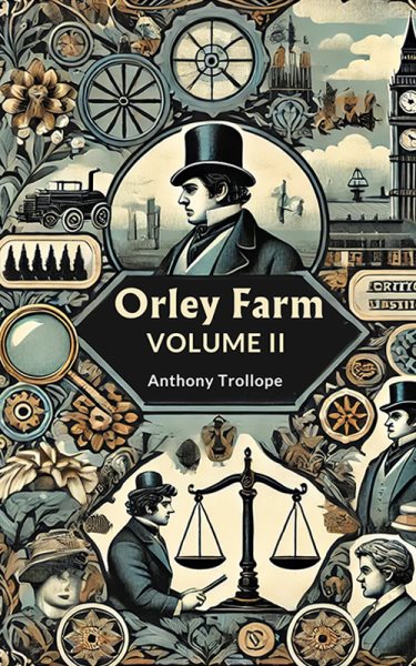 Orley Farm Volume II