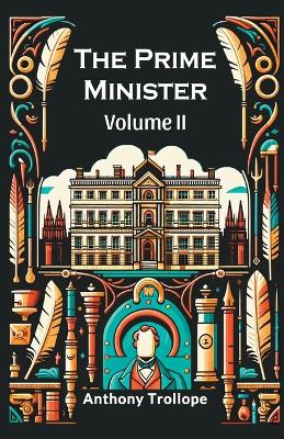 Prime Minister Volume II