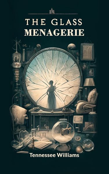 Glass Menagerie
