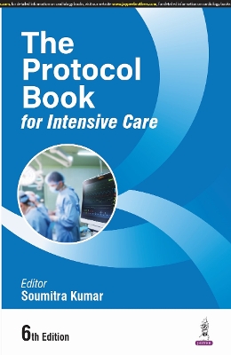 Protocol Book for Intensive Care 6th Revised edition