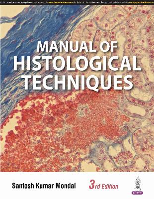 Manual of Histological Techniques 3rd Revised edition