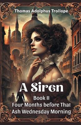 Siren Book II Four Months Before That ASH Wednesday Morning
