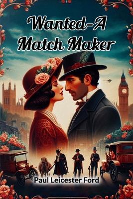 Wanted-A Match Maker