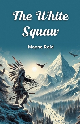 White Squaw