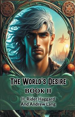 World's Desire Book II