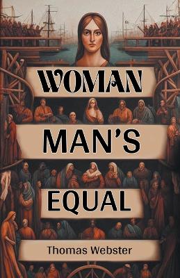 Woman Man's Equal