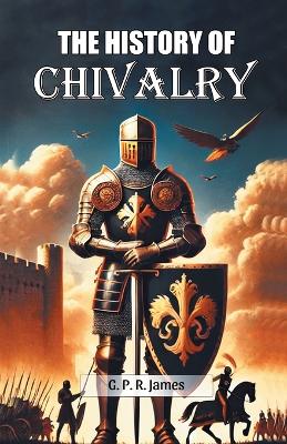 History Of Chivalry