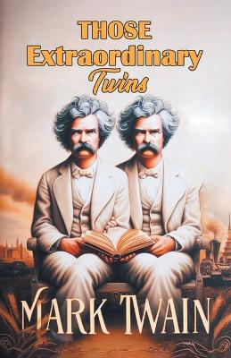 Those Extraordinary Twins