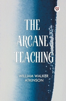 Arcane Teaching