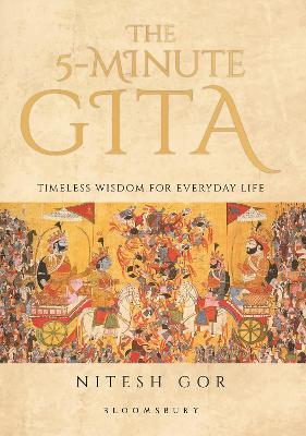 5-minute Gita: Timeless Wisdom for Everyday Life