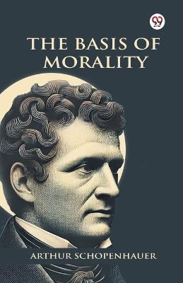 Basis Of Morality (Edition1)