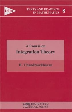 Course on Integration Theory