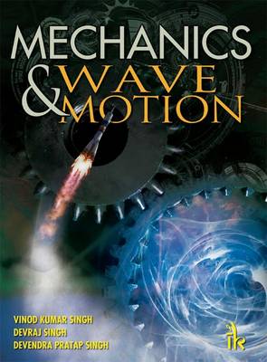 Mechanics and Wave Motion