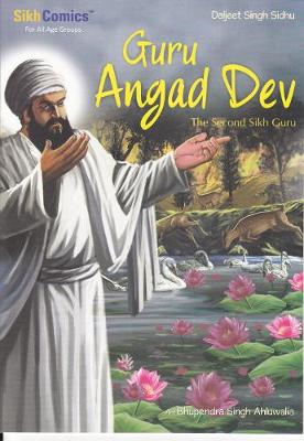 Guru Angad Dev The Second Sikh Guru