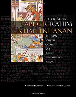 Abdur Rahim Khan-i-Khanan: Celebrating Rahim