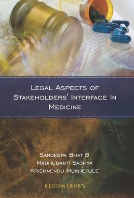 Legal Aspects of Stakeholders' Interface in Medicine