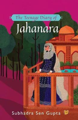 Teenage Diary of Jahanara